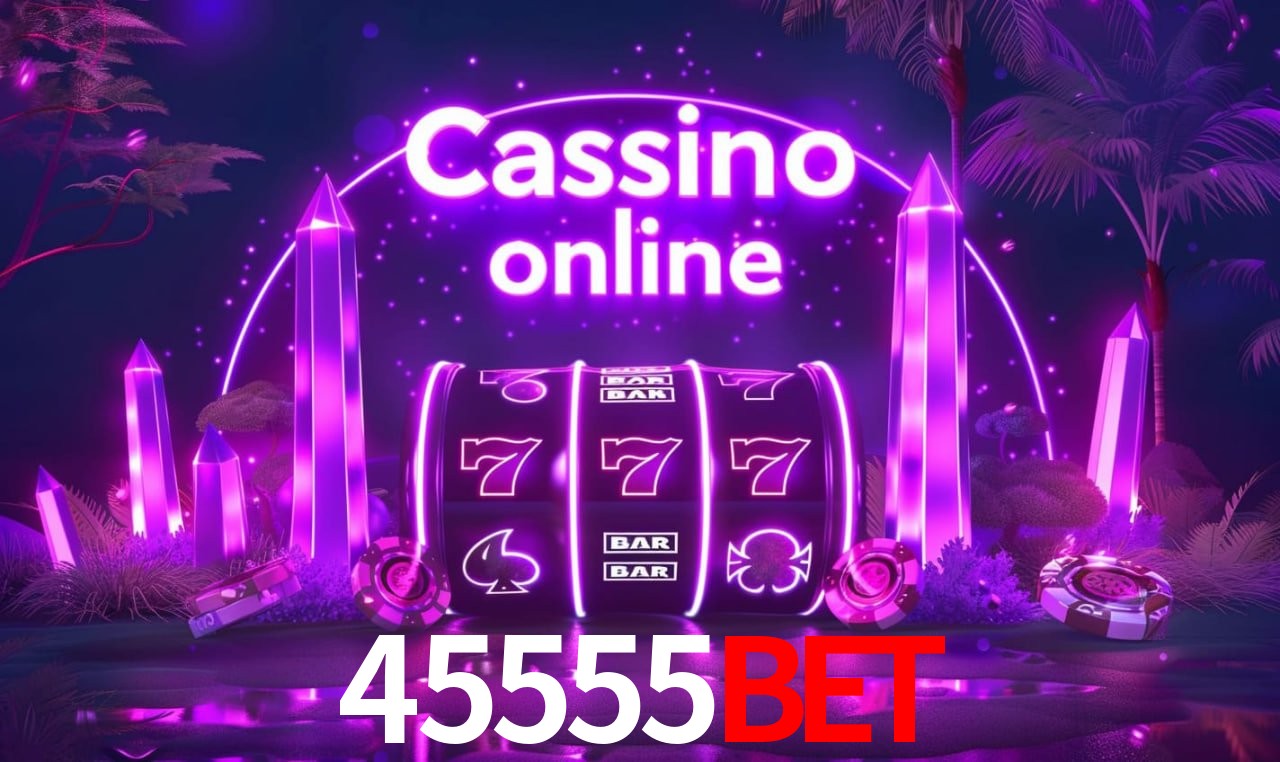 Cadastro Rápido 45555bet